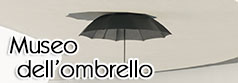 Museo dell'Ombrello e del Parasole